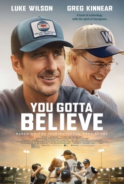 watch You Gotta Believe movies free online