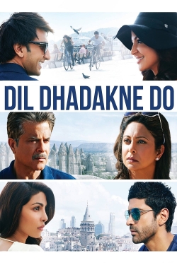 watch Dil Dhadakne Do movies free online