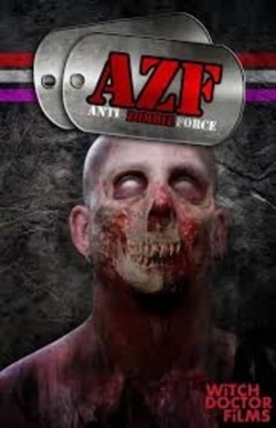 watch AZF Anti Zombie Force movies free online