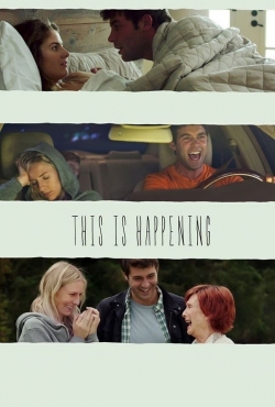 watch This Is Happening movies free online