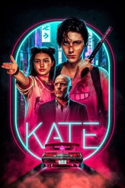 watch Kate movies free online