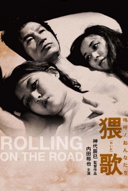 watch Rolling on the Road movies free online