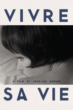 watch Vivre Sa Vie movies free online