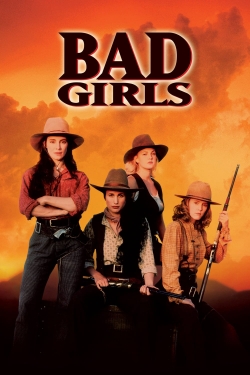 watch Bad Girls movies free online