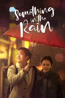 watch Something in the Rain movies free online