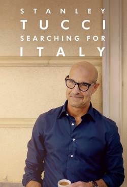 watch Stanley Tucci: Searching for Italy movies free online