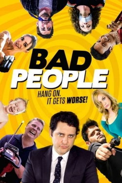 watch Bad People movies free online