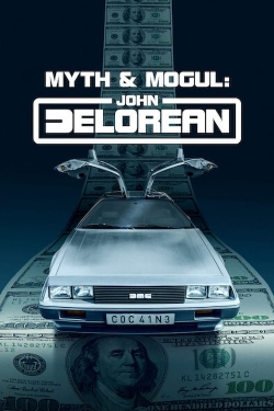 watch Myth & Mogul: John DeLorean movies free online