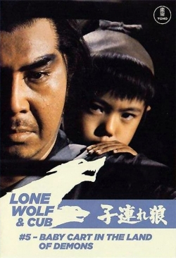 watch Lone Wolf and Cub: Baby Cart in the Land of Demons movies free online